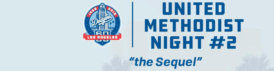 The LA Dodgers United Methodist Night